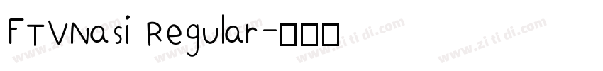 FTVNasi Regular字体转换